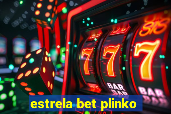 estrela bet plinko