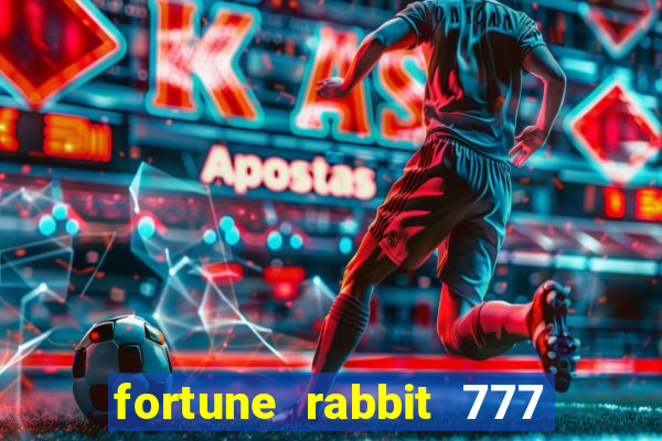 fortune rabbit 777 paga mesmo