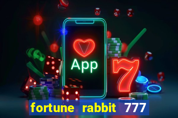 fortune rabbit 777 paga mesmo