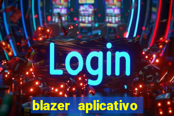 blazer aplicativo de jogos