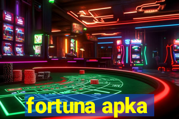 fortuna apka