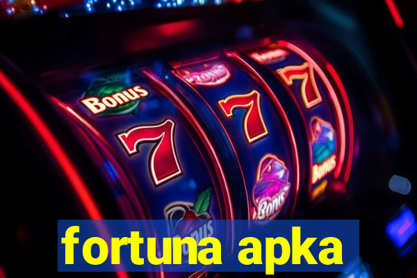 fortuna apka