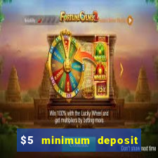 $5 minimum deposit casino australia