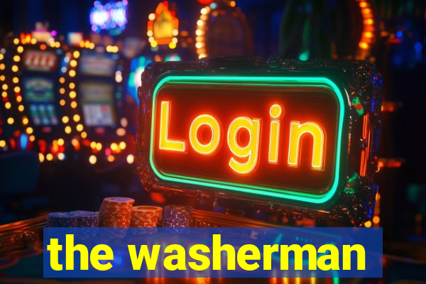 the washerman