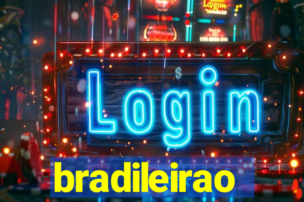 bradileirao