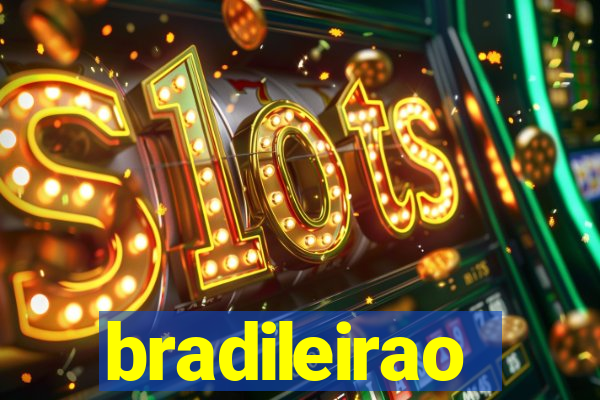 bradileirao