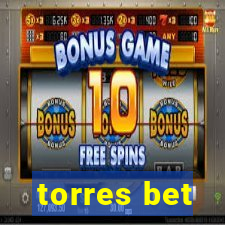 torres bet