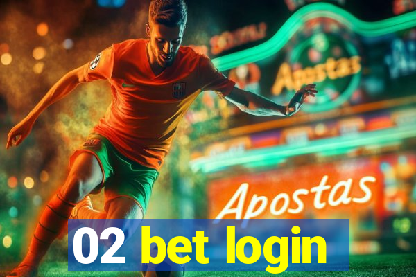 02 bet login