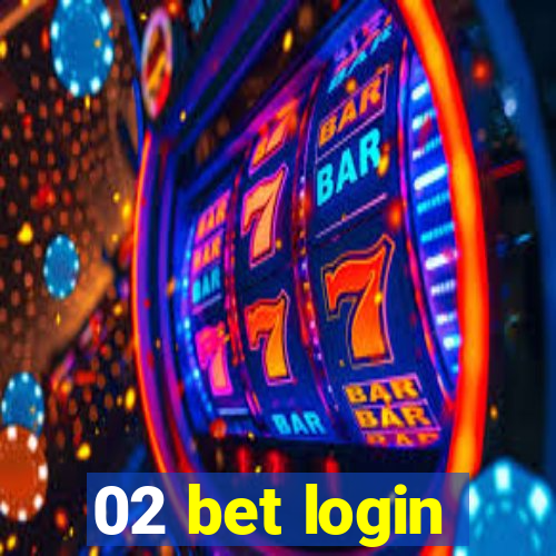 02 bet login