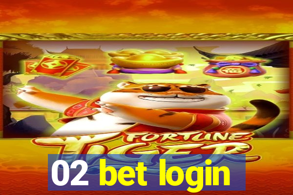 02 bet login