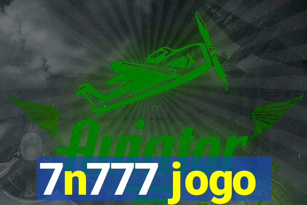 7n777 jogo