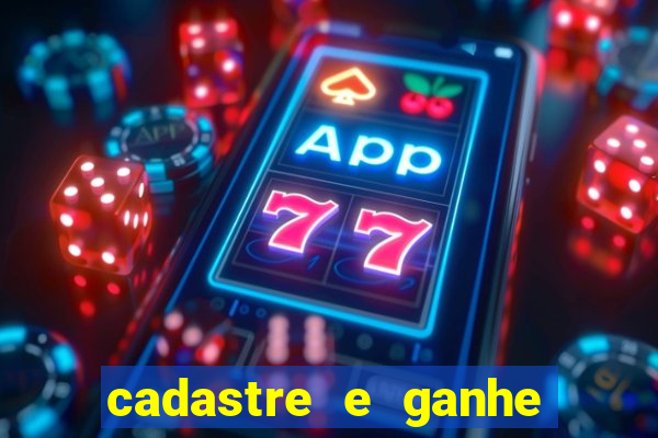 cadastre e ganhe b?nus para jogar cassino