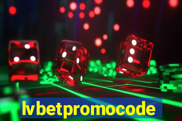 lvbetpromocode