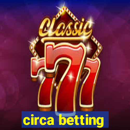 circa betting