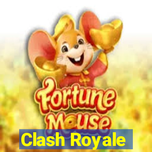 Clash Royale