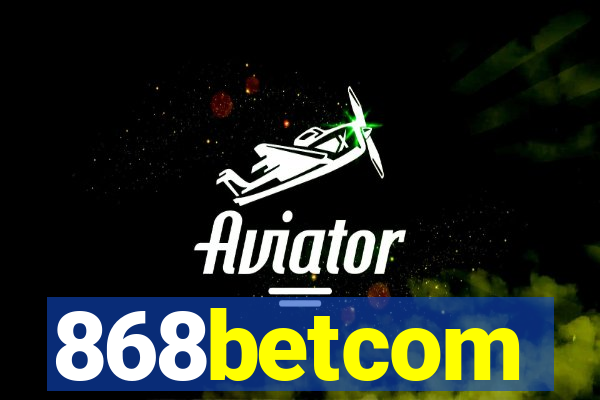 868betcom