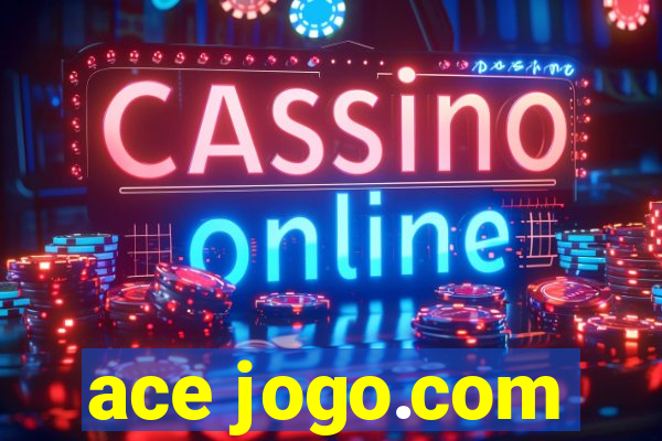 ace jogo.com