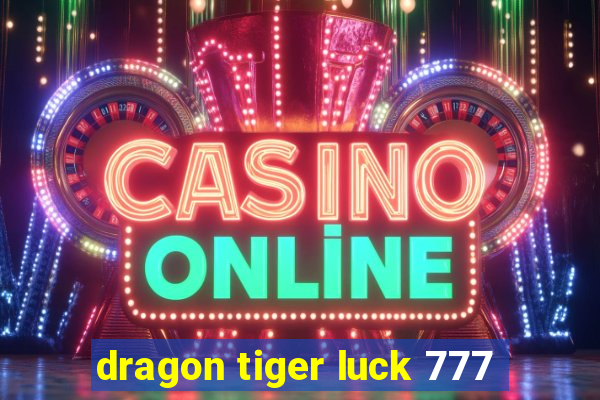 dragon tiger luck 777