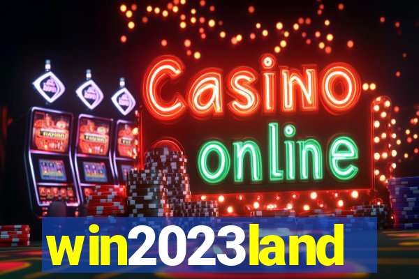 win2023land