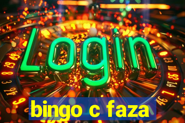 bingo c faza