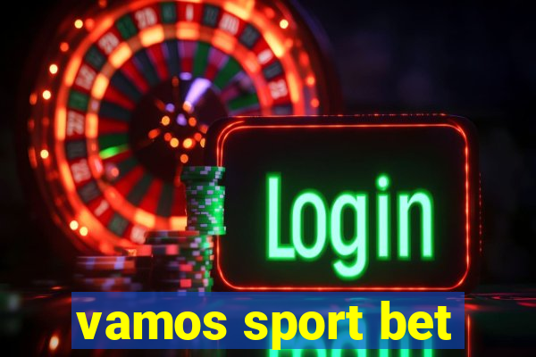 vamos sport bet