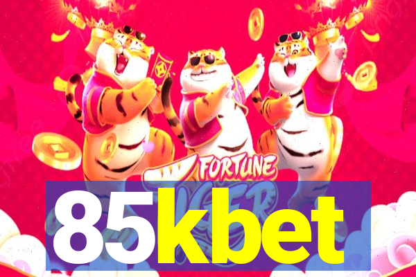 85kbet