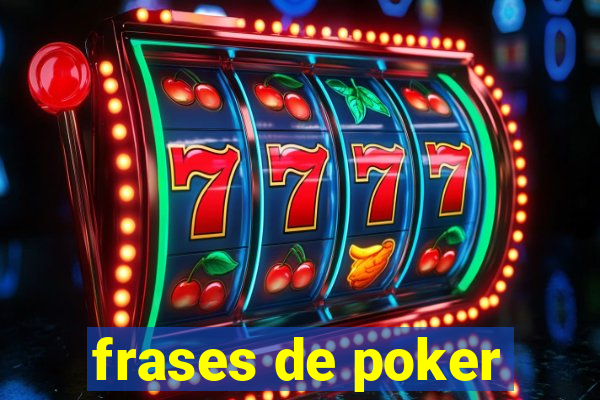 frases de poker