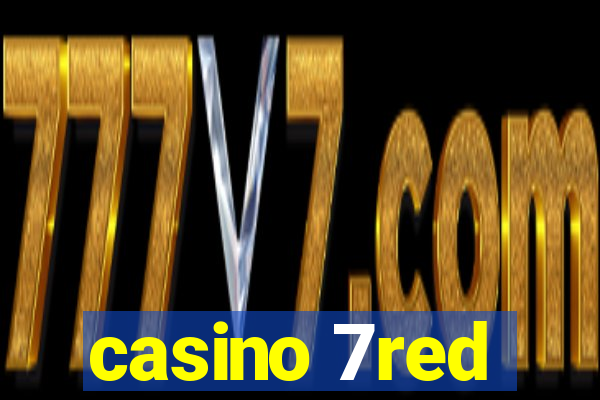 casino 7red