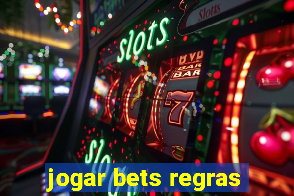 jogar bets regras