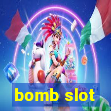 bomb slot