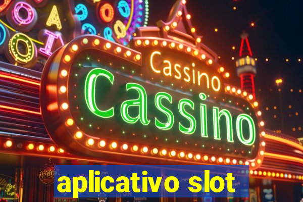 aplicativo slot