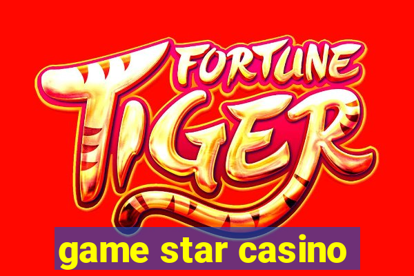 game star casino