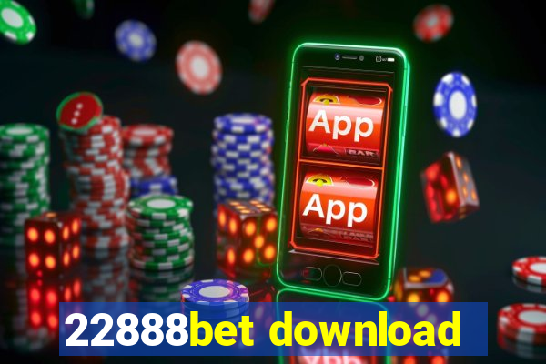 22888bet download