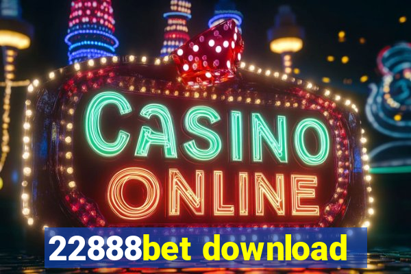 22888bet download