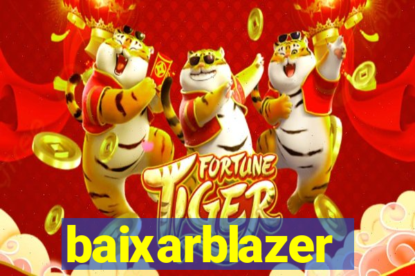 baixarblazer