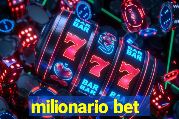 milionario bet