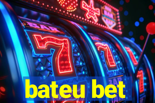 bateu bet