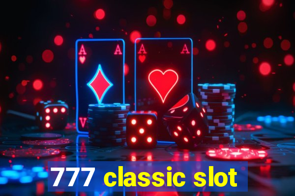 777 classic slot