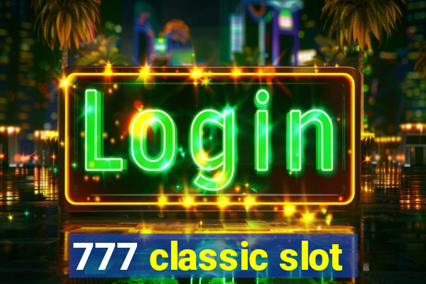 777 classic slot