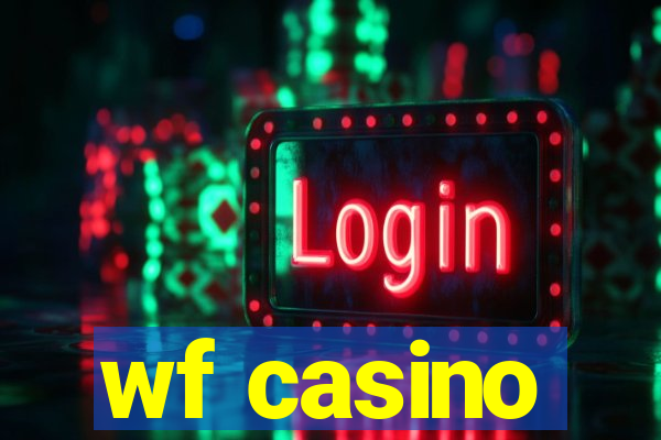 wf casino