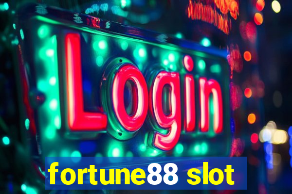 fortune88 slot