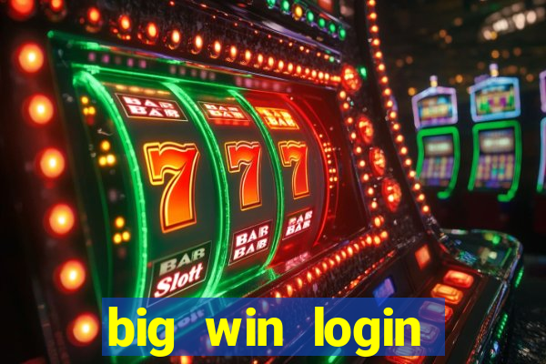 big win login verde download