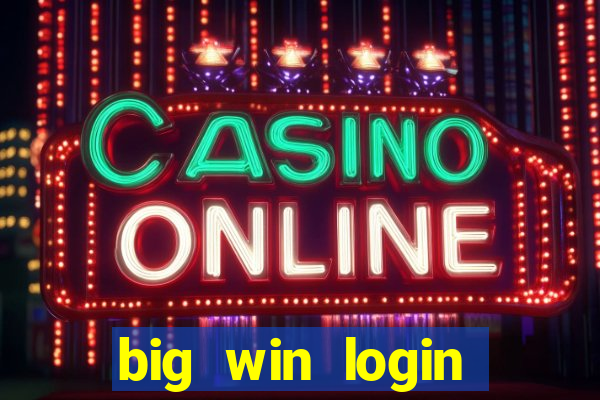 big win login verde download