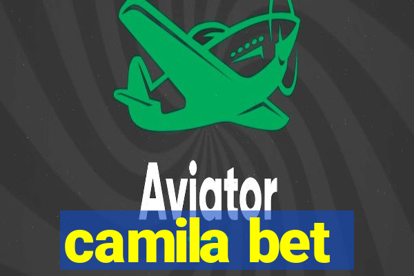 camila bet