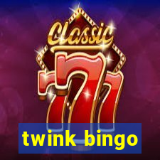 twink bingo